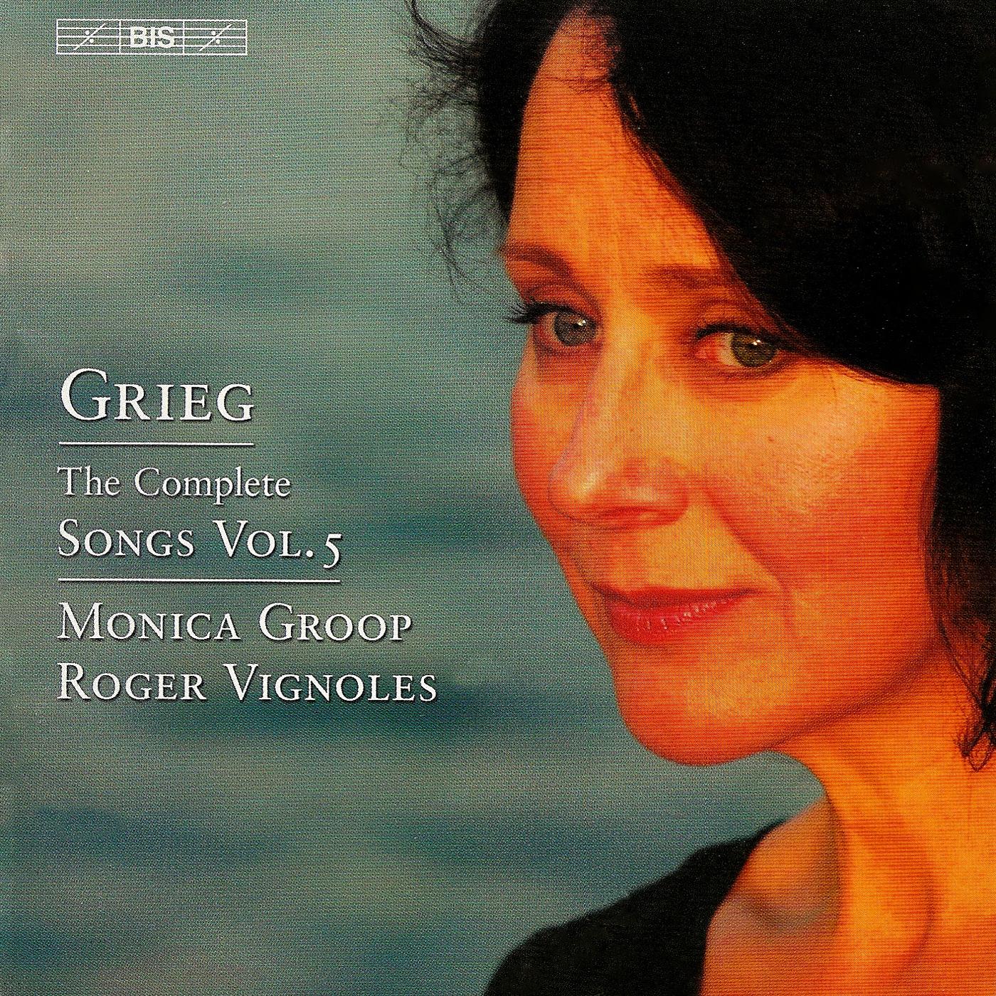 GRIEG, E.: Songs (Complete), Vol. 5 (Groop)