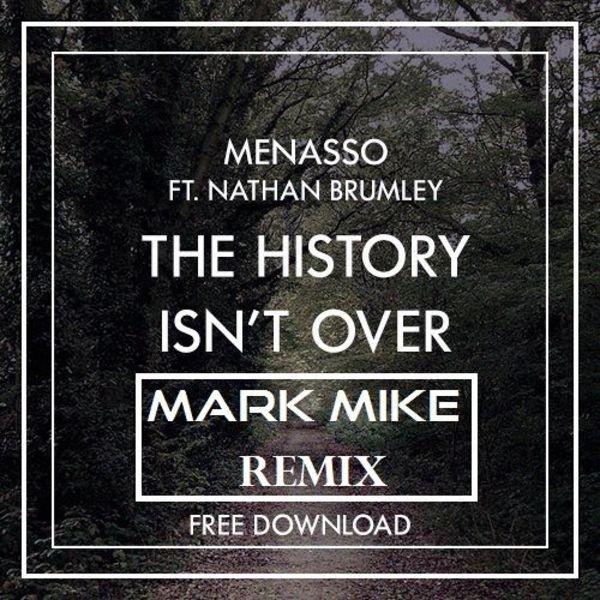The History Isn't Over (Mark Mike Remix)
