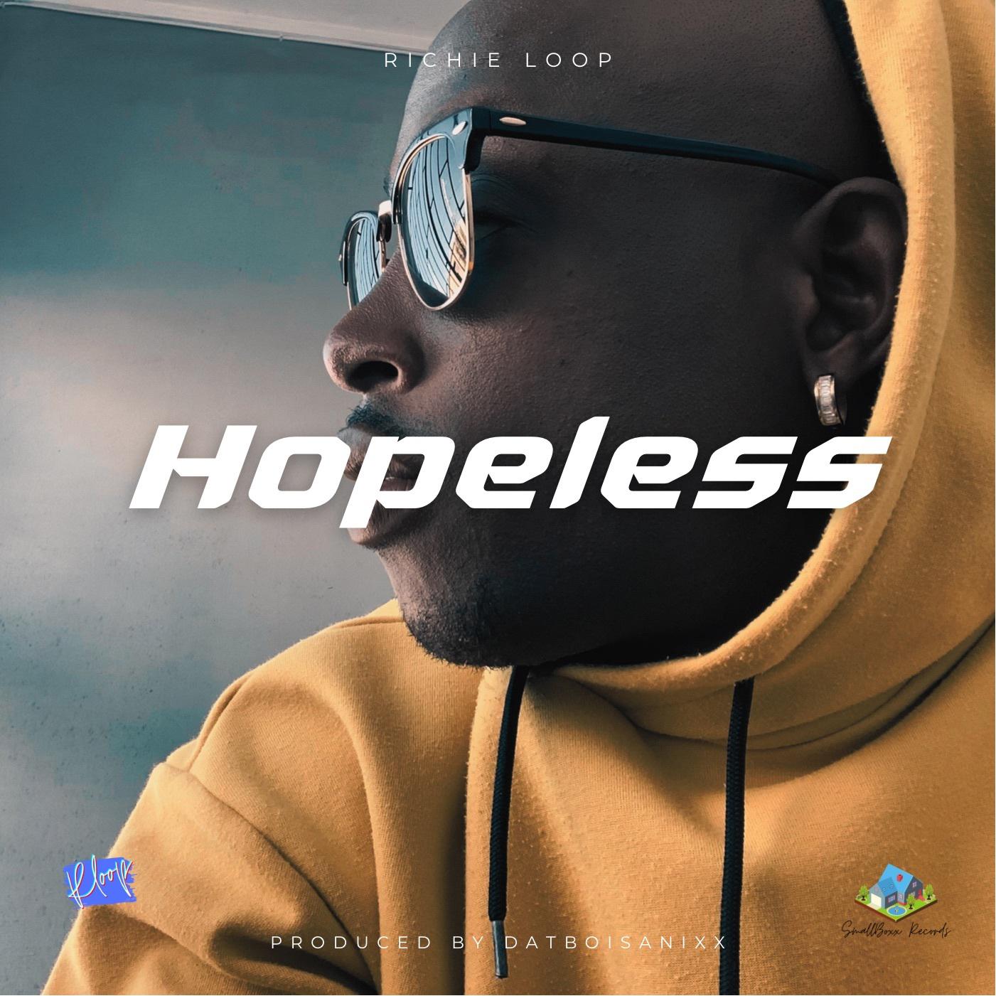 Richie Loop - Hopeless