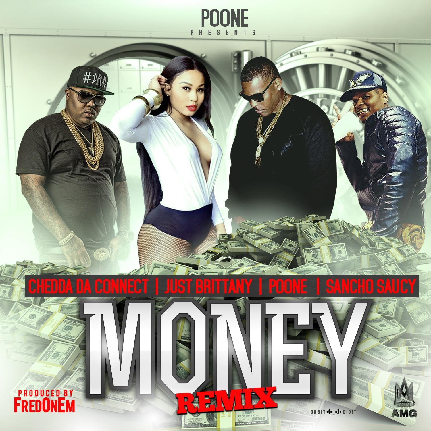 Money (feat. Just Brittany, Chedda Da Connect & Sancho Saucy) [Remix] - Single