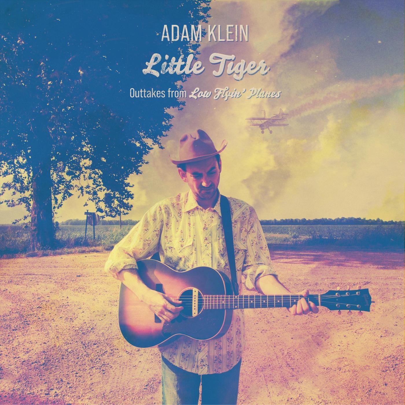 Little Tiger: Outtakes from "Low Flyin' Planes"