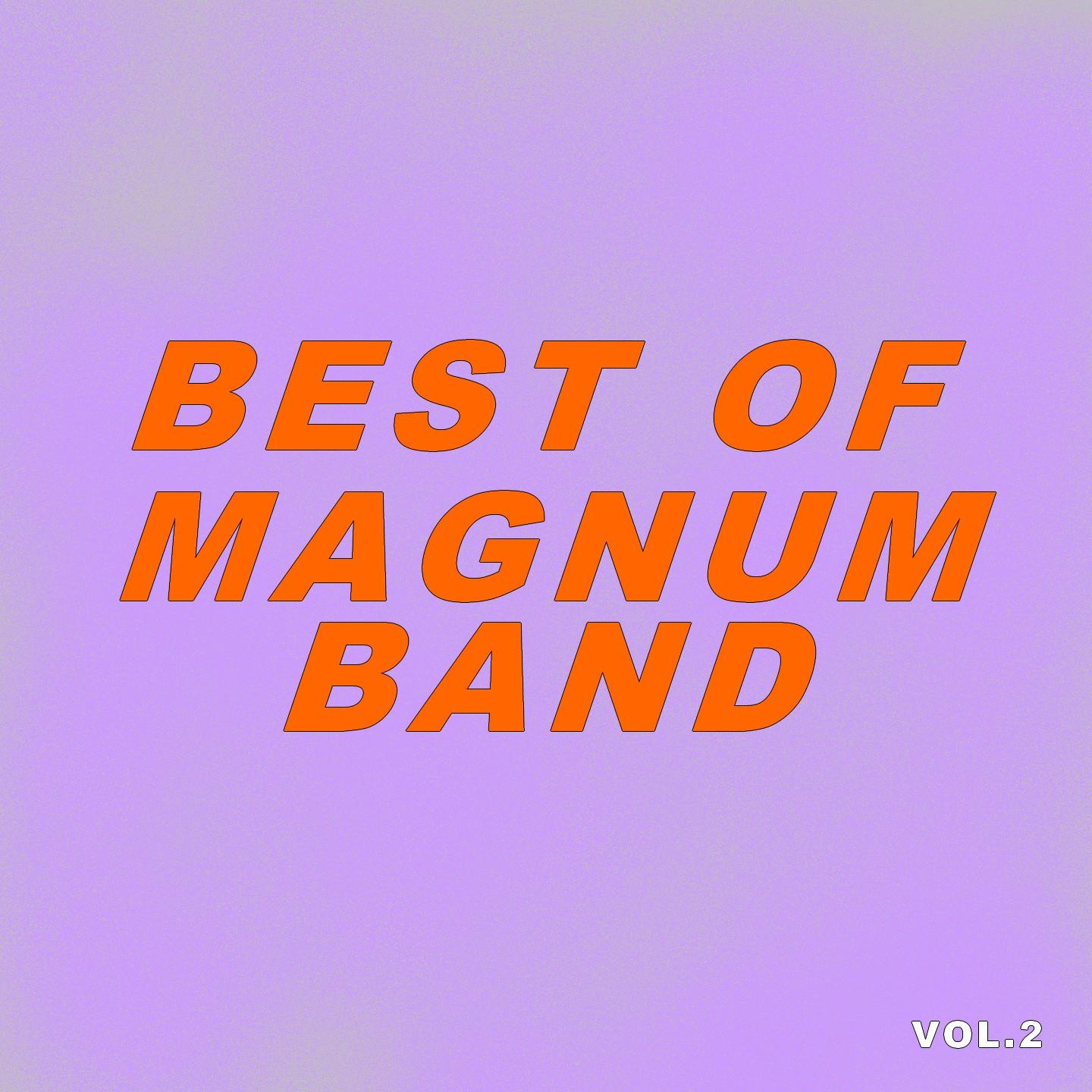 Best Of Magnum Band (Vol.2)