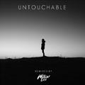 Untouchable (William Ekh Remix)