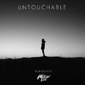 Untouchable (William Ekh Remix)专辑