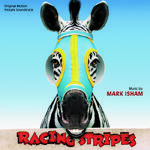 Racing Stripes (Original Motion Picture Soundtrack)专辑