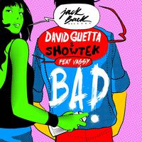 Bad - David Guetta ft. Vassy (PT karaoke) 带和声伴奏