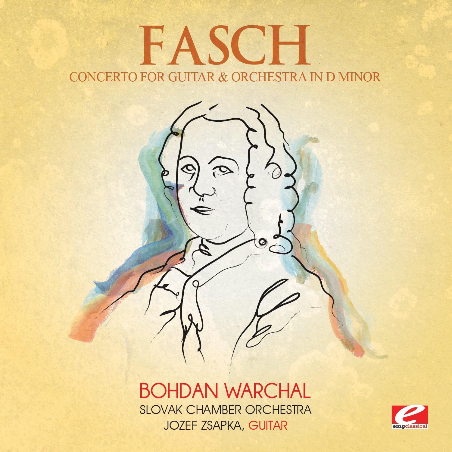Fasch: Concerto for Guitar and Orchestra in D Minor, Fwv L:d 1 (Digitally Remastered)