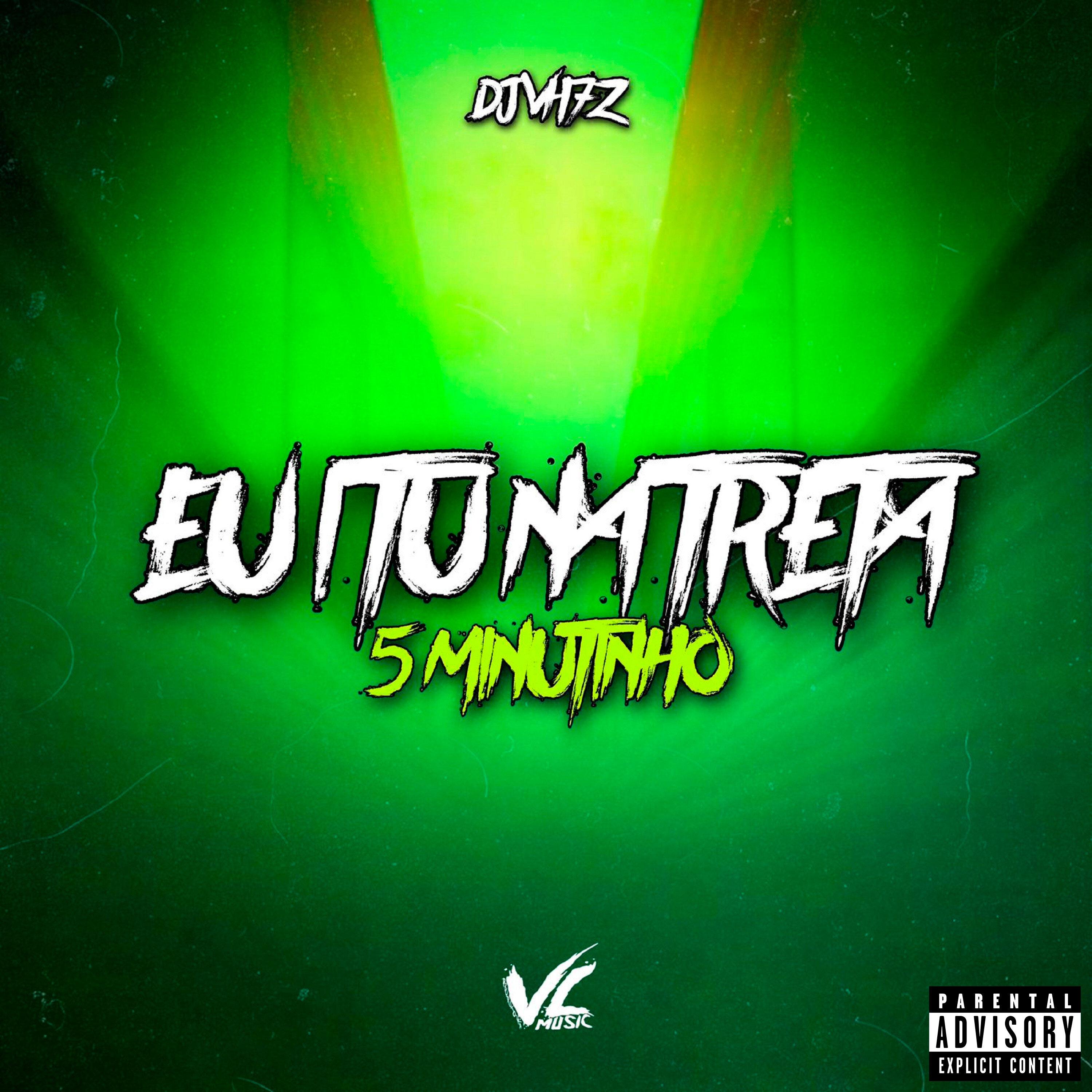 DJ VH7z - Eu I Tu na Treta 5 Minutinho ( feat. mc jhenny)