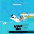 Lean On(Fcyco Remix)