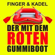 Der Mit Dem Roten Gummiboot