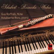 Franz Schubert - Carl Reinecke - Carl Maria von Weber: Works for Flute and Piano on Period Instrumen