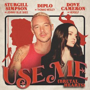 Diplo (Dove Cameron & Johnny Blue Skies) - Use Me (Brutal Hearts) (Karaoke Version) 带和声伴奏 （升1半音）