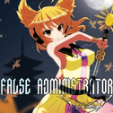 FALSE ADMINISTRATOR专辑