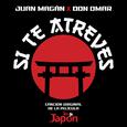 Si Te Atreves (Canción Original De La Película "Los Japón")