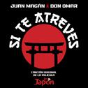 Si Te Atreves (Canción Original De La Película "Los Japón")专辑