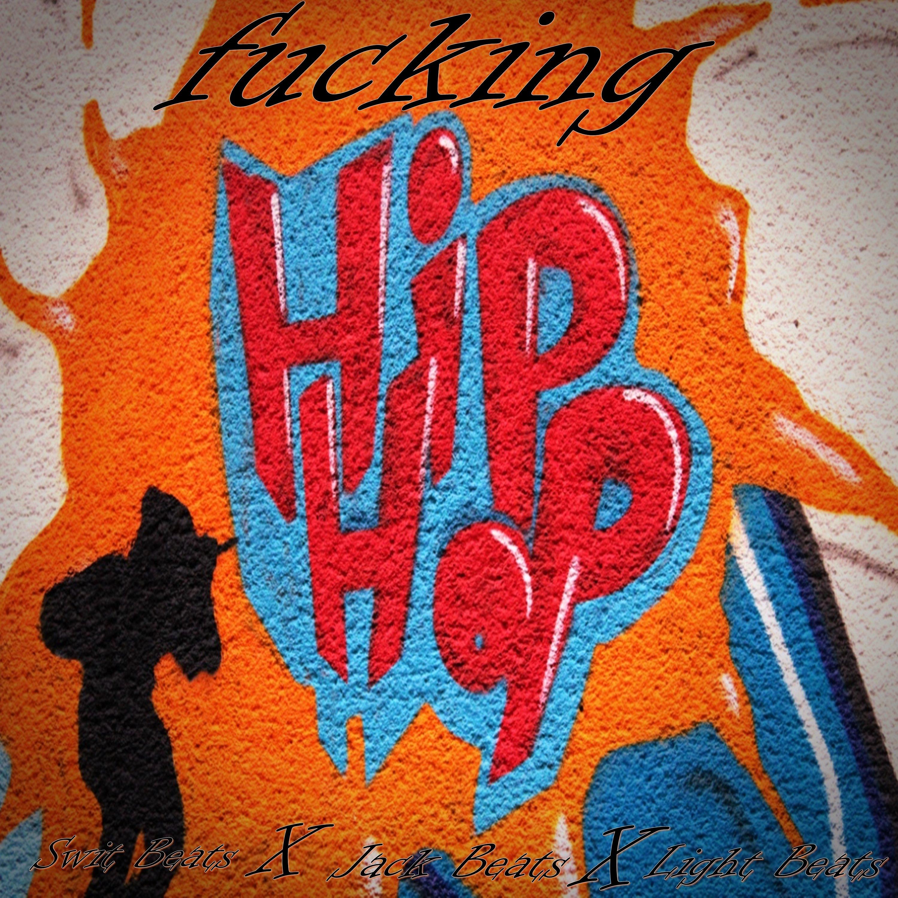 ****ing Hip Hop