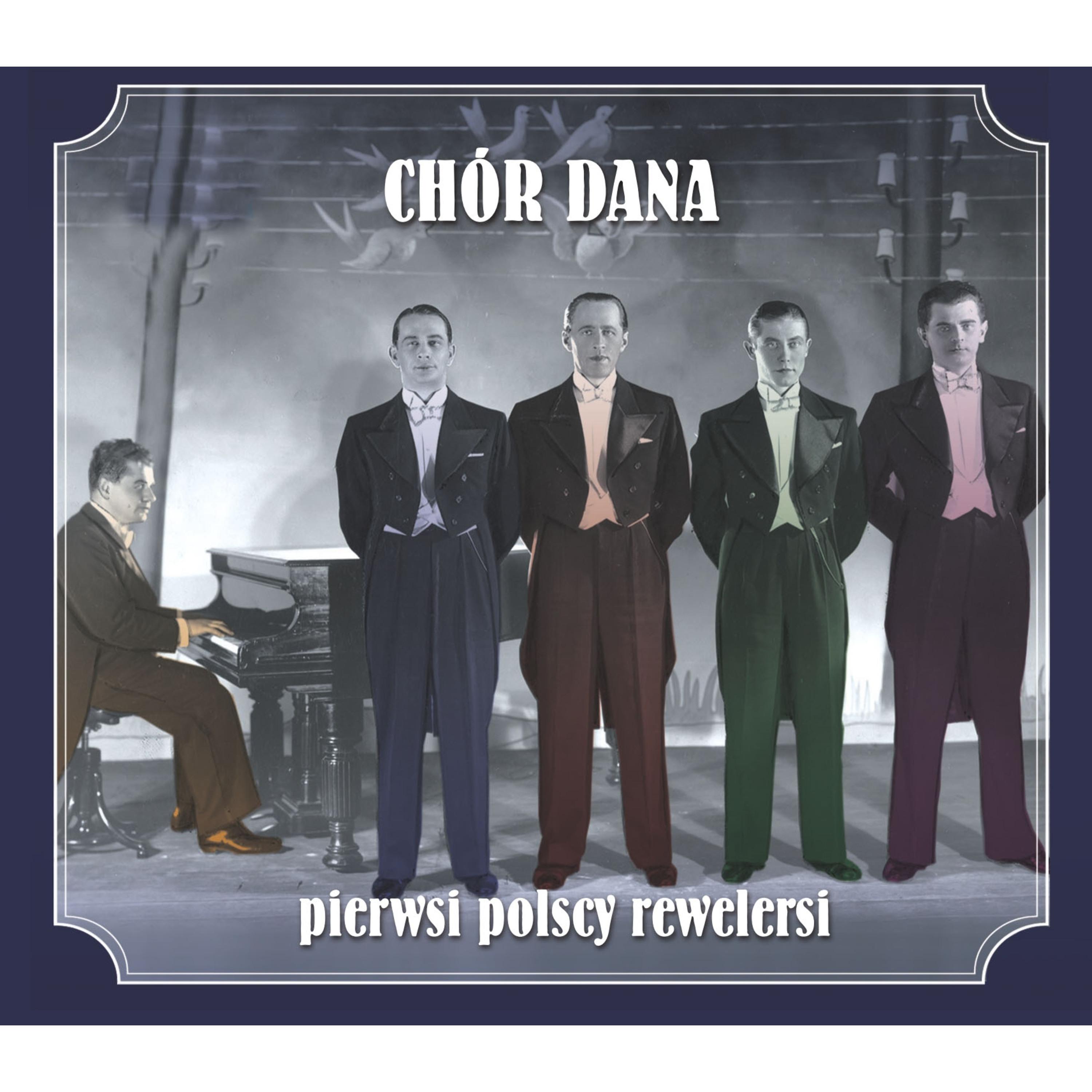 Chór Dana - Ostatnia Jazda