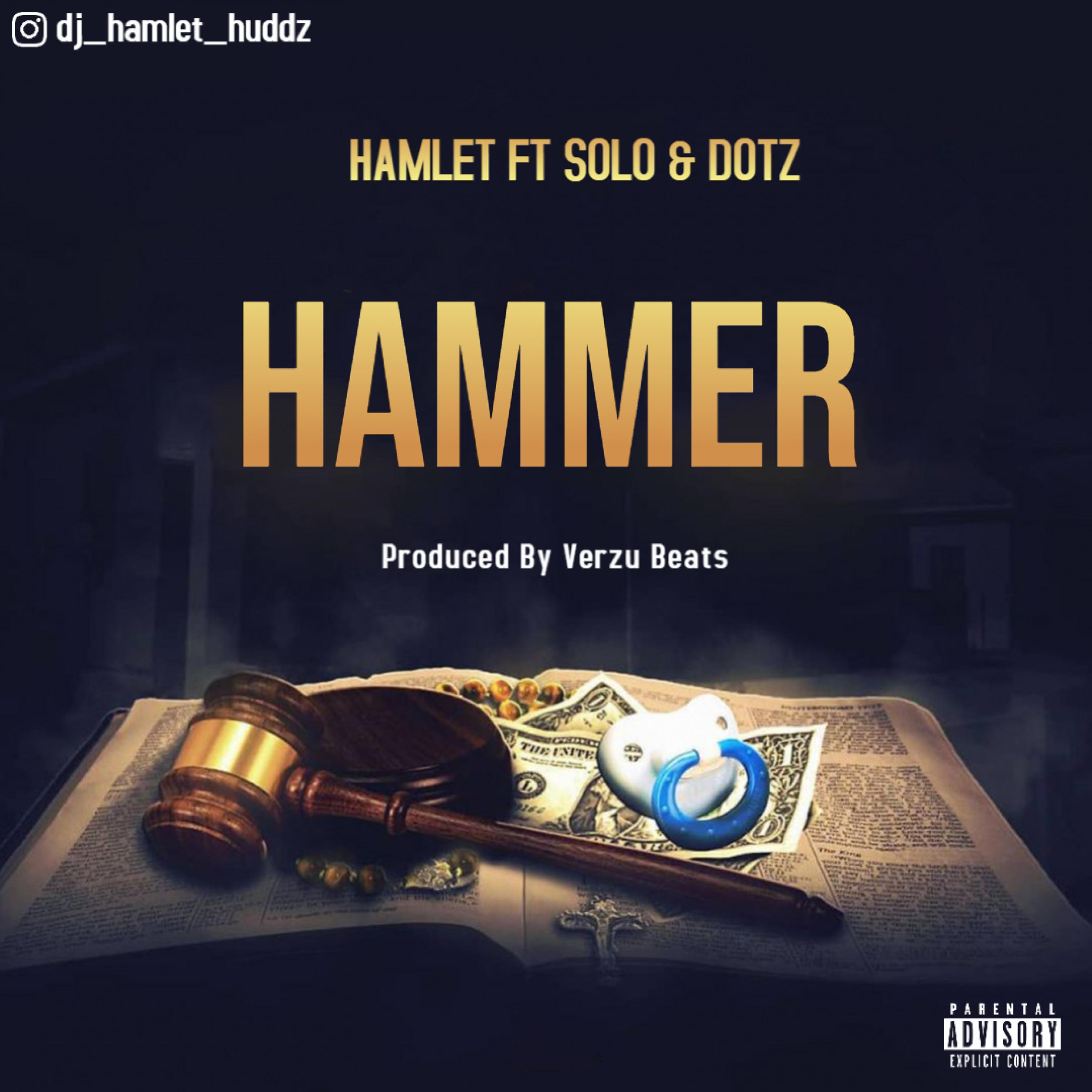 Hamlet - Hamlet - Hammer (feat. Solo & Dotz)