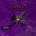 DOPEKILLI(Prod.Bricks On Da Beat)专辑