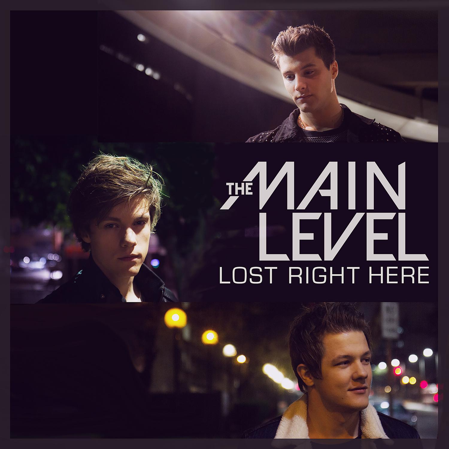 The Main Level - Lost Right Here