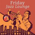 Friday Jazz Lounge