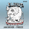 Jan Driver - Freeze (Dub)