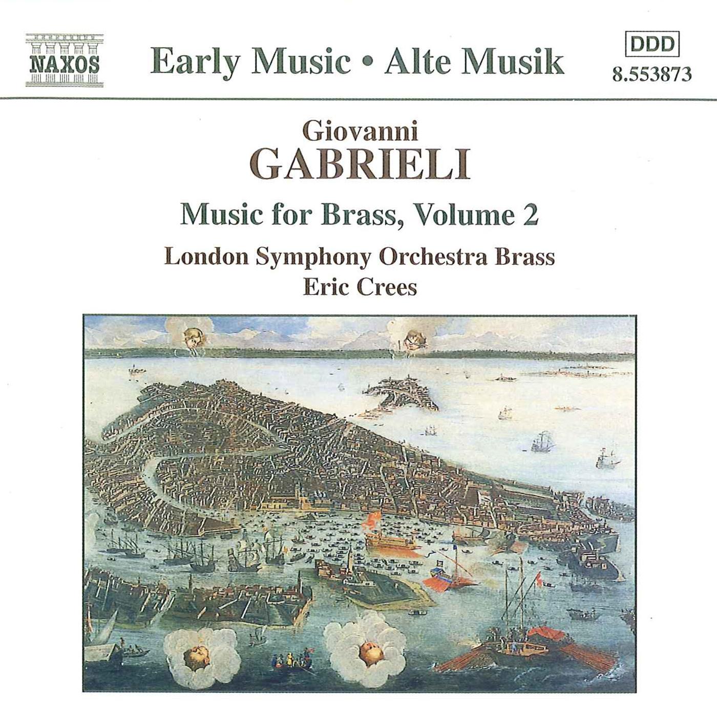 GABRIELI: Music for Brass, Vol.  2