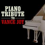 Piano Tribute to Vance Joy专辑