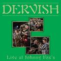 Dervish - Live At Johnny Fox’s