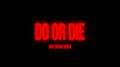 Do or Die (DPR CREAM Remix)专辑