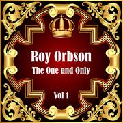 Roy Orbison: The One and Only Vol 1