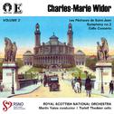 Widor: Symphony No.2 - Cello Concerto, Vol. 2专辑