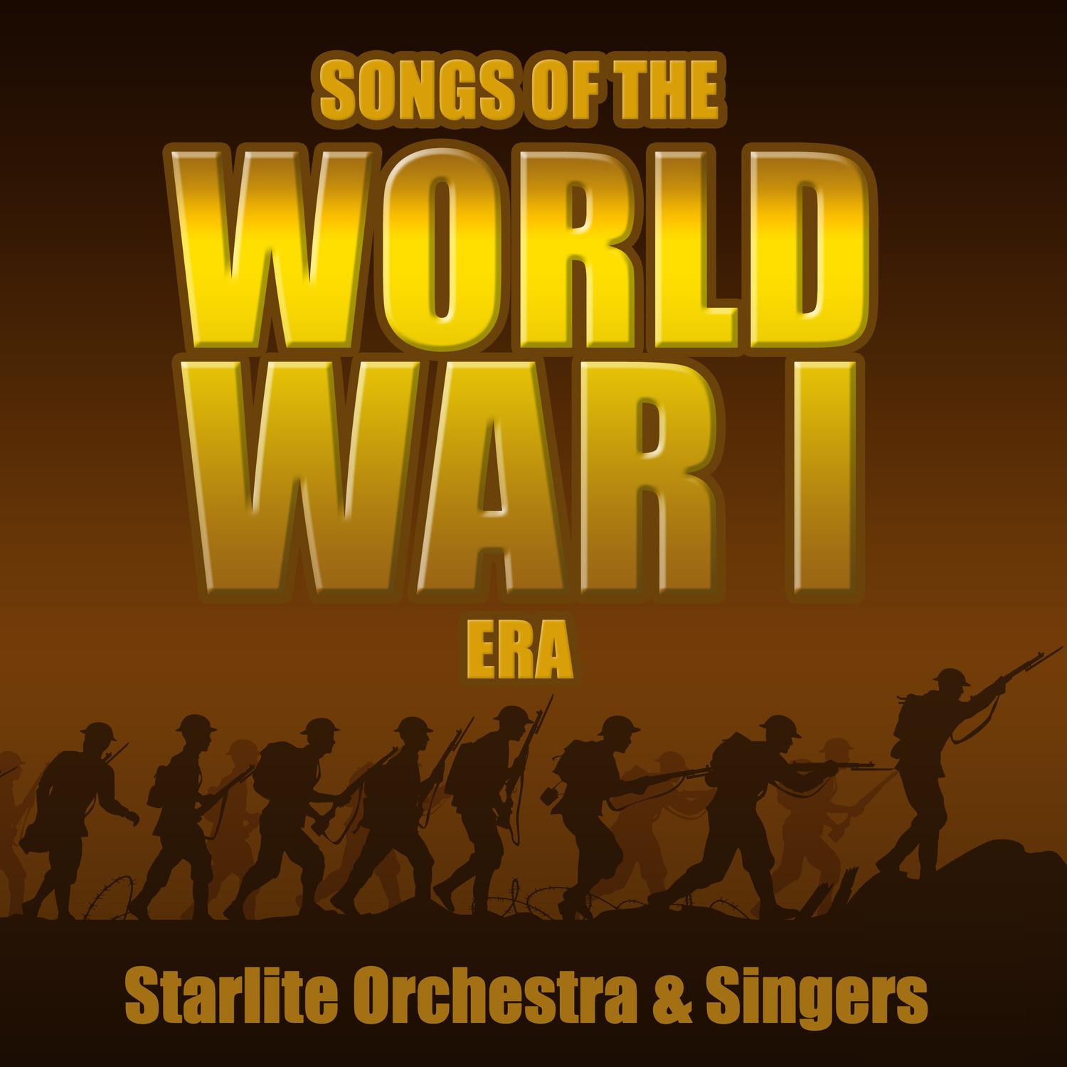Songs of The World War I Era