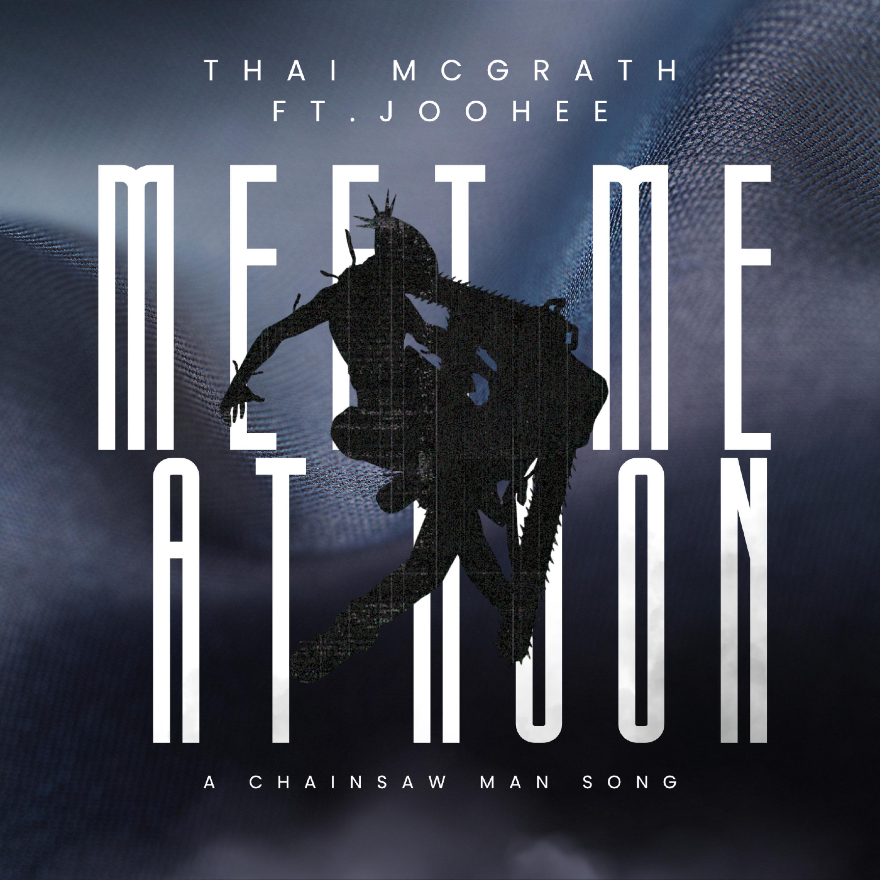 Meet Me at Noon (Chainsaw Man Denji x Reze Song) (feat. JooHee)