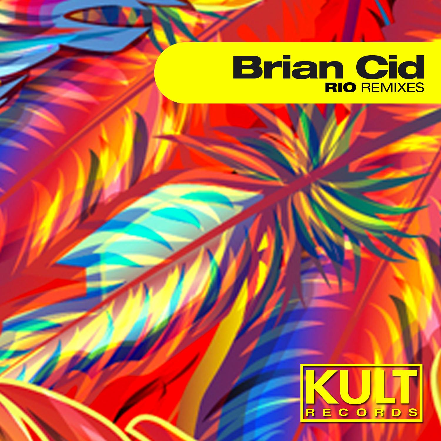 Kult Records Presents Rio (Remixes)