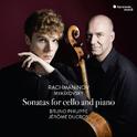 Rachmaninov & Myaskovsky: Sonatas for Cello and Piano专辑