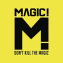 Don't Kill the Magic专辑