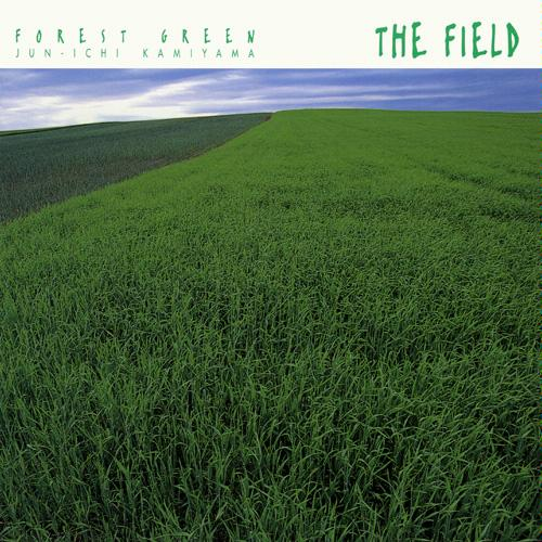 FOREST GREEN 6 ― The Field专辑