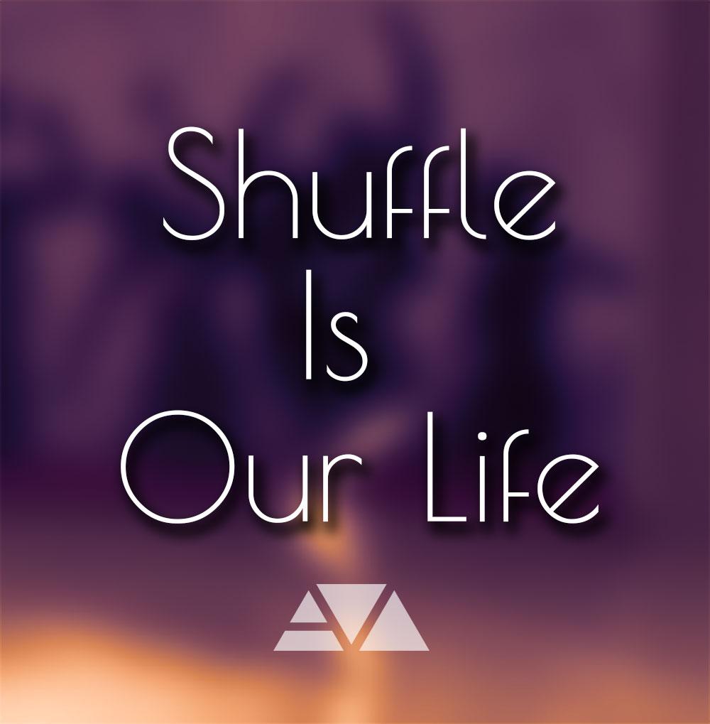 Shuffle Is Our Life专辑