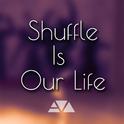 Shuffle Is Our Life专辑