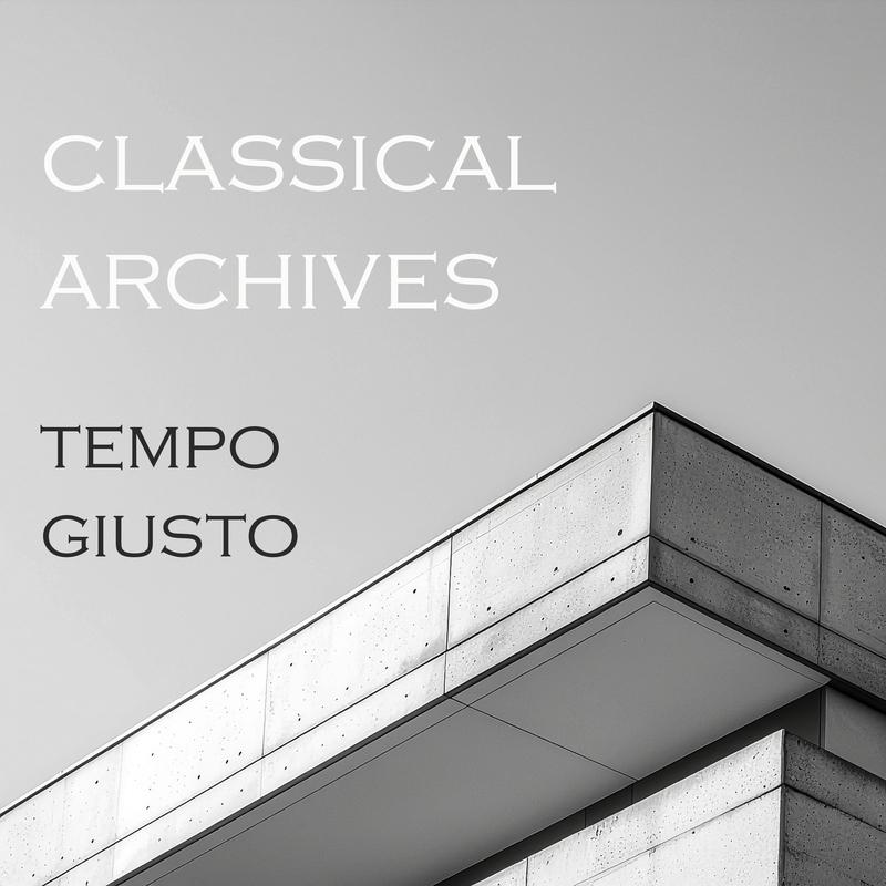 "'Classical Archives: Tempo giusto"