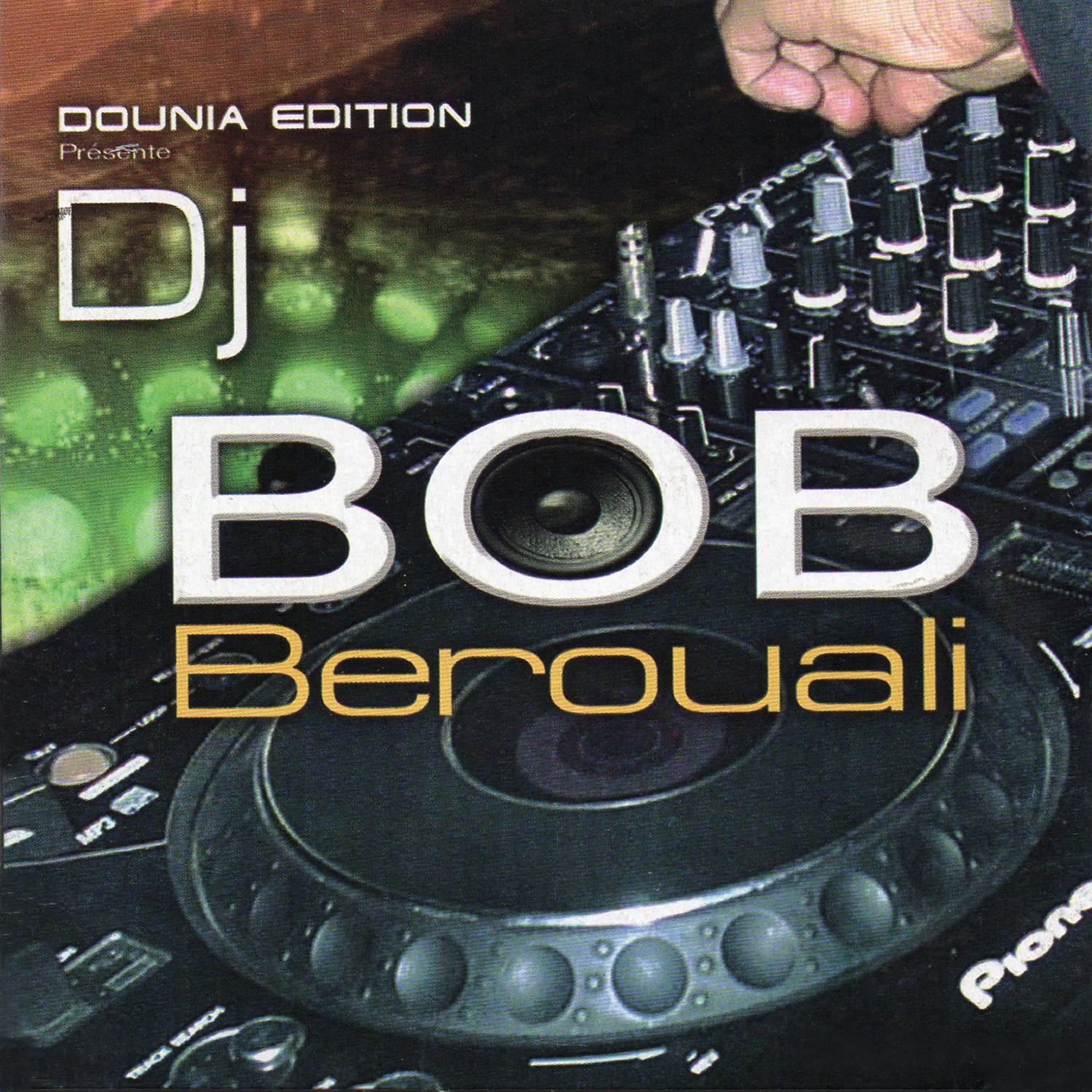 DJ BOB - INTRO BEROUALI