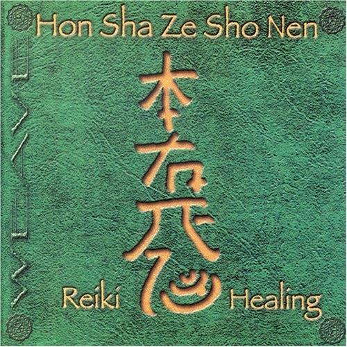 Hon Sha Ze Sho Nen : Reiki Healing