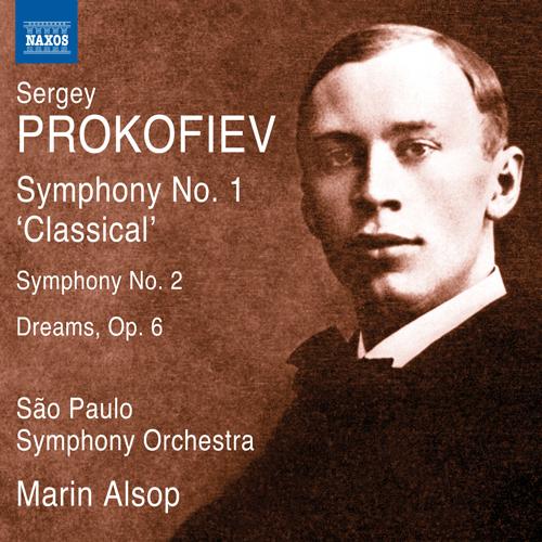 PROKOFIEV, S.: Symphonies Nos. 1 and 2 / Dreams (São Paulo Symphony, Alsop)