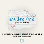 We Are One (feat. Pearl Andersson) (TYMEN Remix)专辑