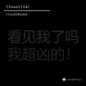 Clouzilla!专辑