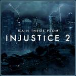 Injustice 2 Main Theme专辑