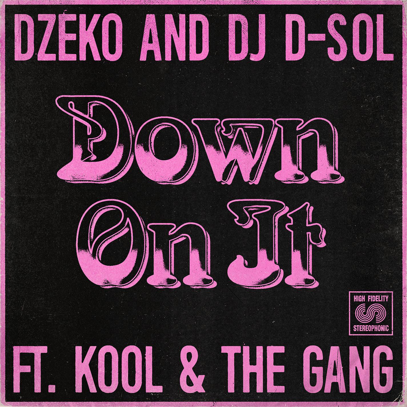 Dzeko - Down On It (feat. Kool & The Gang)