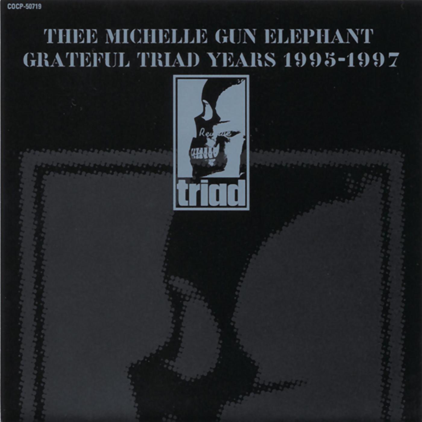 GRATEFUL TRIAD YEARS 1995-1997