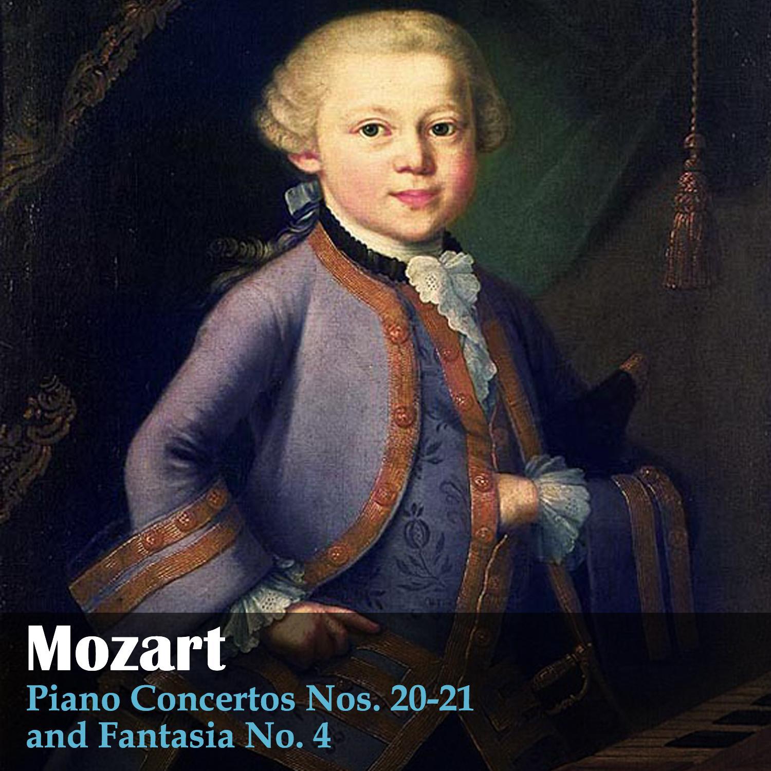 Mozart: Piano Concertos Nos. 20-21 and Fantasia No. 4专辑